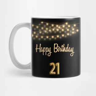 21st Happy birthday celebration Mug